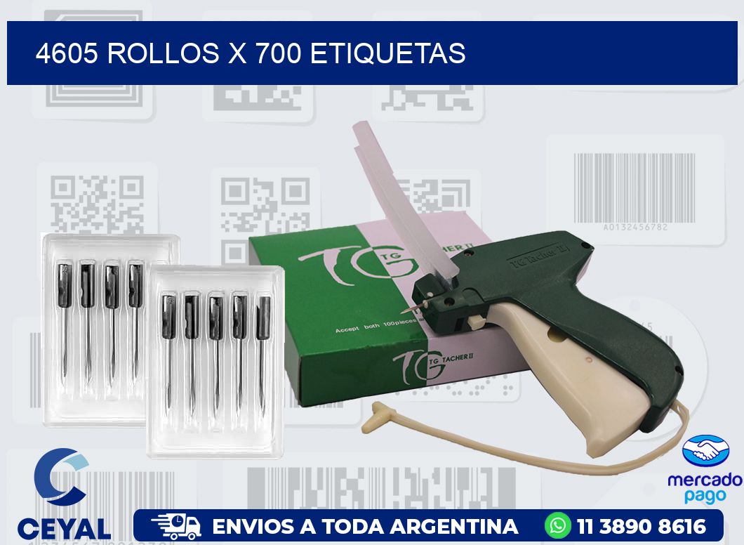 4605 ROLLOS X 700 ETIQUETAS