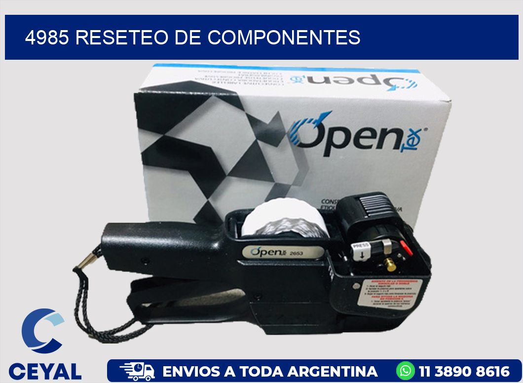 4985 RESETEO DE COMPONENTES