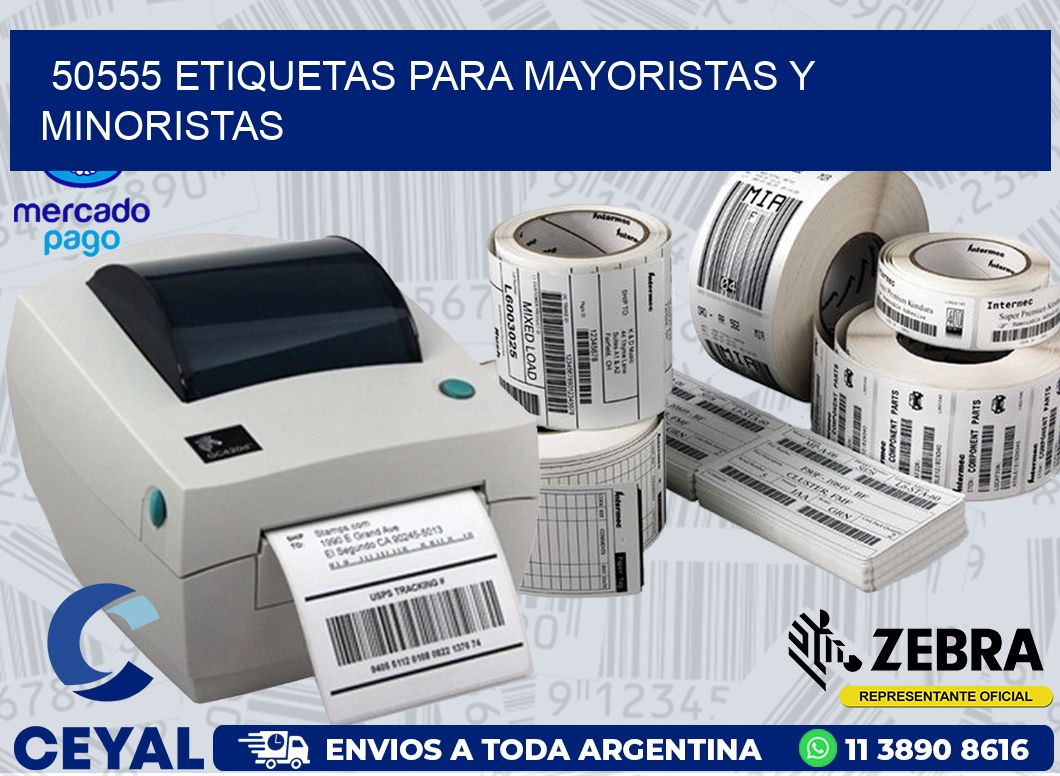 50555 ETIQUETAS PARA MAYORISTAS Y MINORISTAS