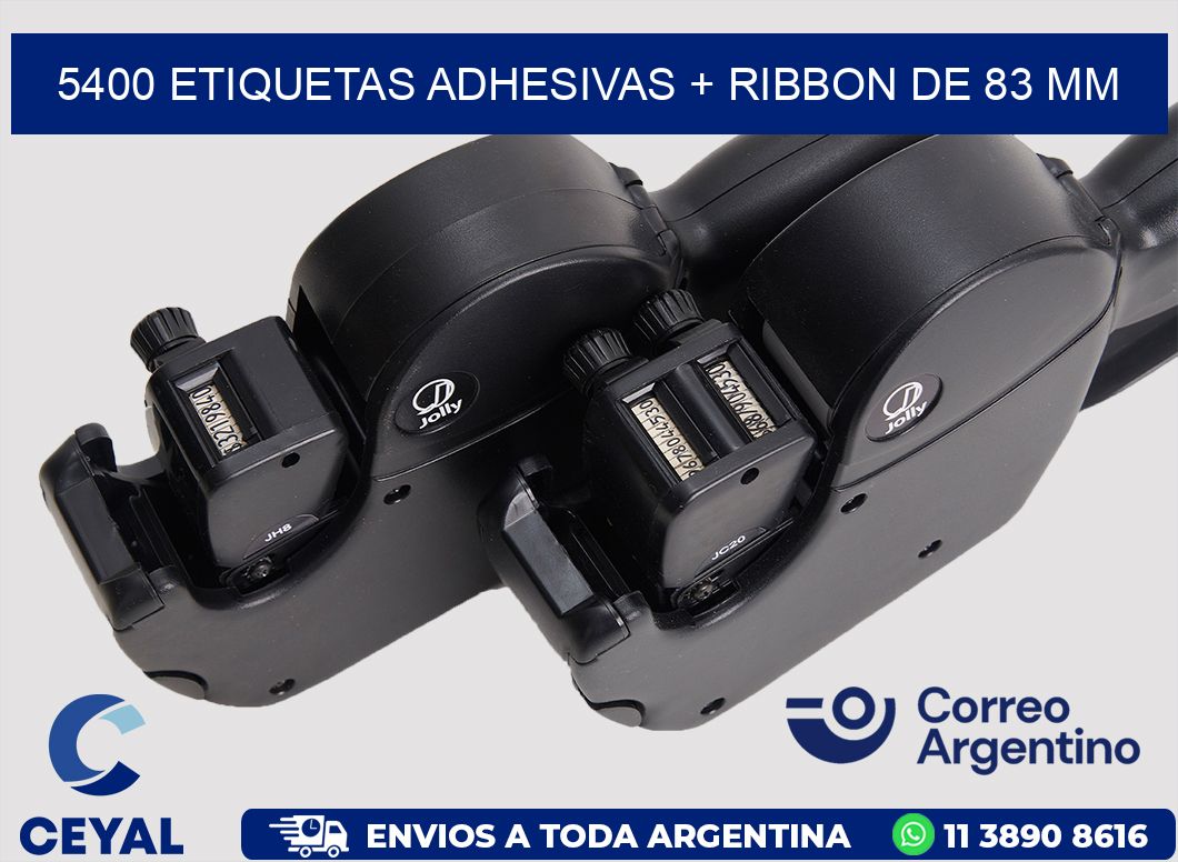 5400 ETIQUETAS ADHESIVAS + RIBBON DE 83 MM