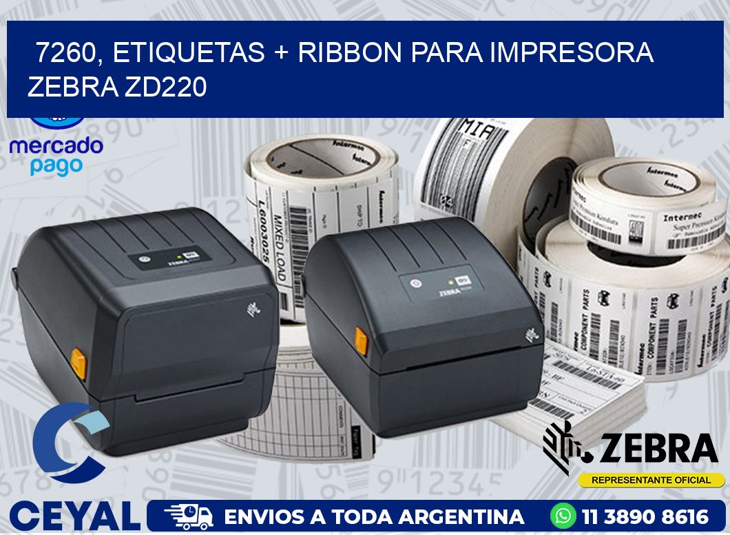 7260, etiquetas + ribbon para impresora zebra zd220