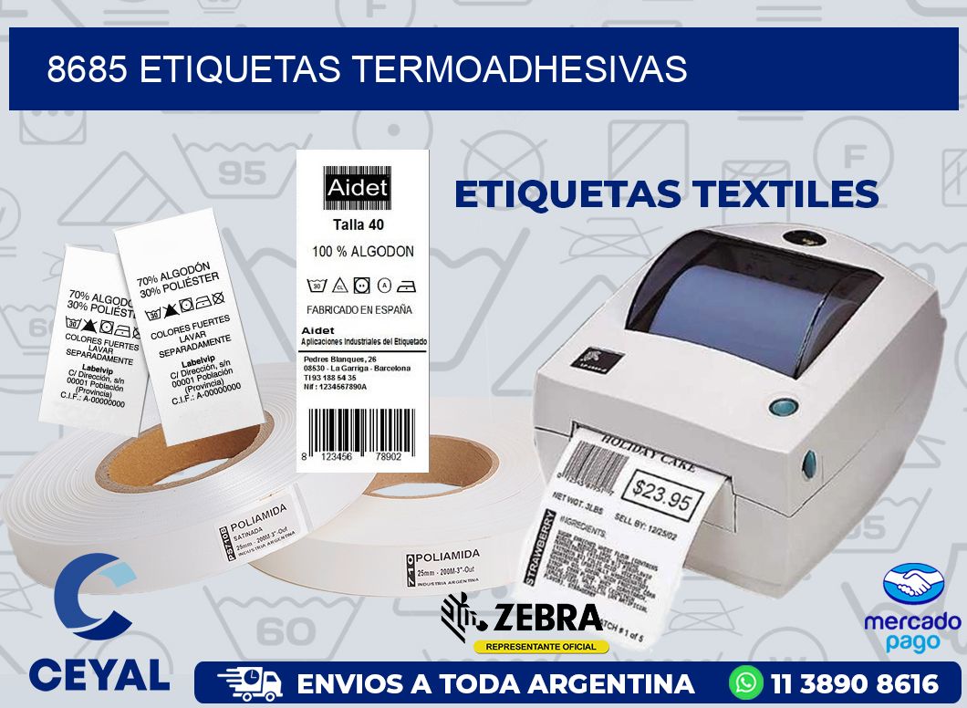 8685 ETIQUETAS TERMOADHESIVAS