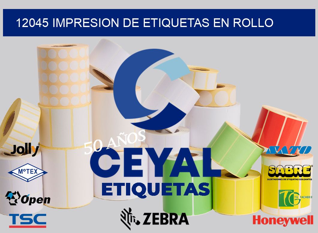 12045 IMPRESION DE ETIQUETAS EN ROLLO