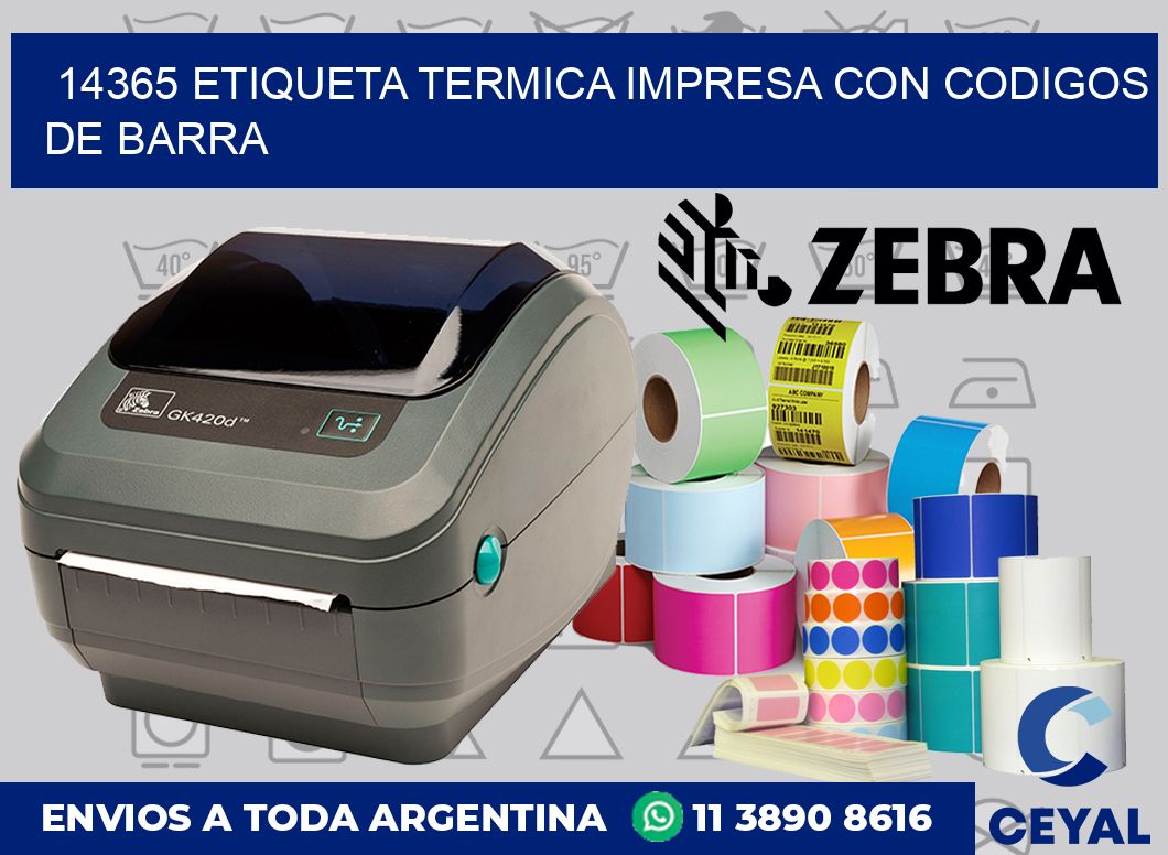 14365 ETIQUETA TERMICA IMPRESA CON CODIGOS DE BARRA