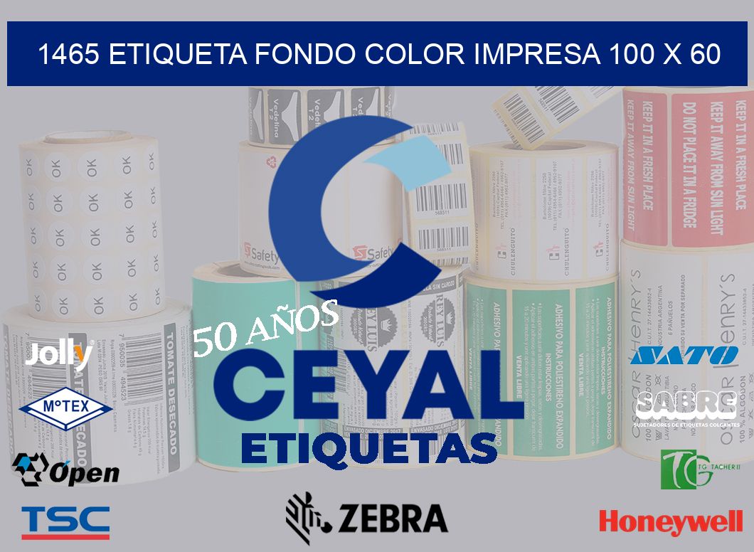 1465 ETIQUETA FONDO COLOR IMPRESA 100 X 60