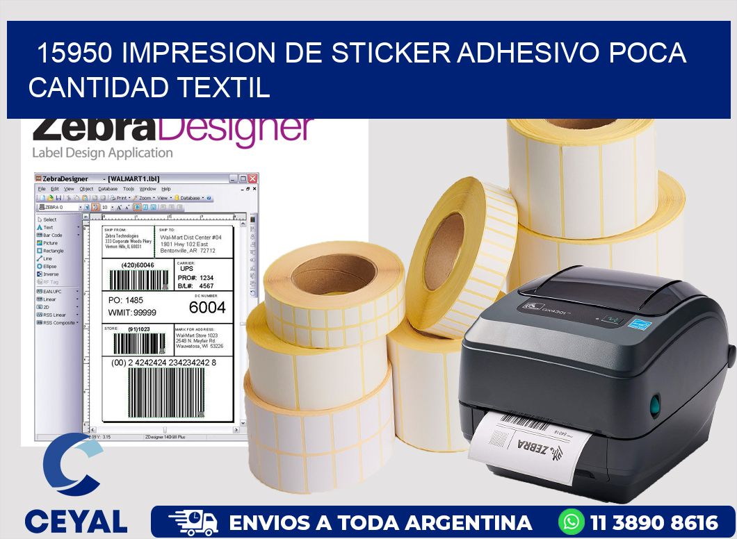 15950 IMPRESION DE STICKER ADHESIVO POCA CANTIDAD TEXTIL