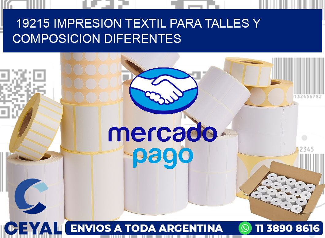 19215 IMPRESION TEXTIL PARA TALLES Y COMPOSICION DIFERENTES