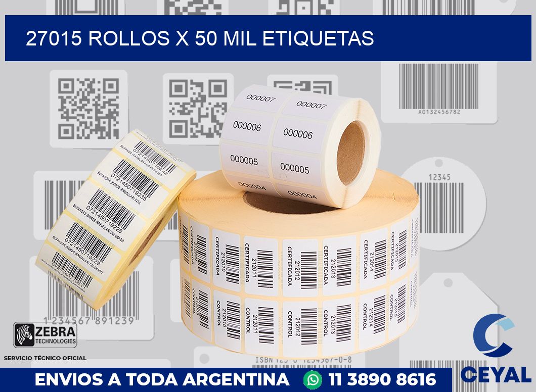 27015 Rollos x 50 mil etiquetas