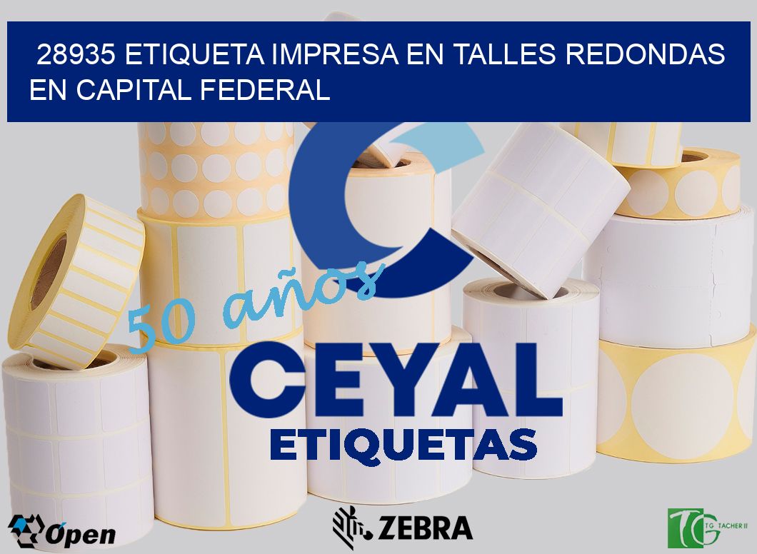 28935 ETIQUETA IMPRESA EN TALLES REDONDAS EN CAPITAL FEDERAL