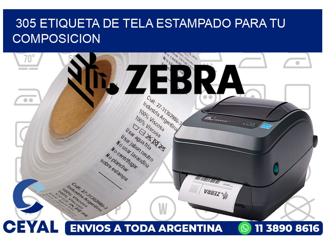 305 ETIQUETA DE TELA ESTAMPADO PARA TU COMPOSICION
