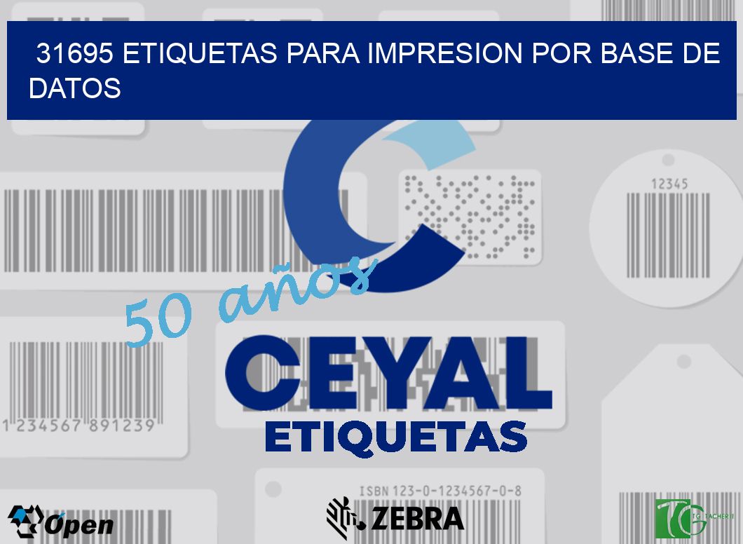 31695 ETIQUETAS PARA IMPRESION POR BASE DE DATOS