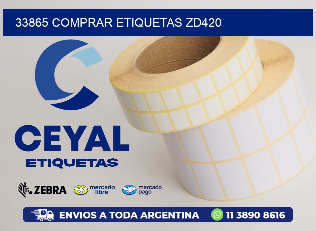 33865 COMPRAR ETIQUETAS ZD420