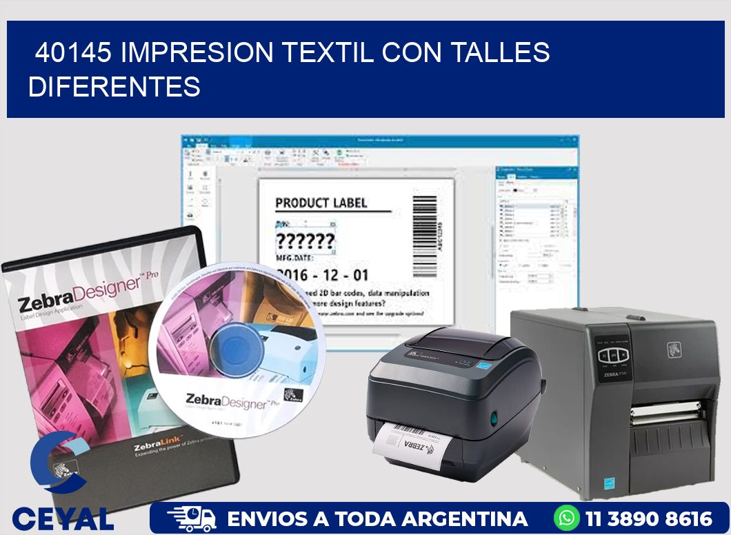 40145 IMPRESION TEXTIL CON TALLES DIFERENTES