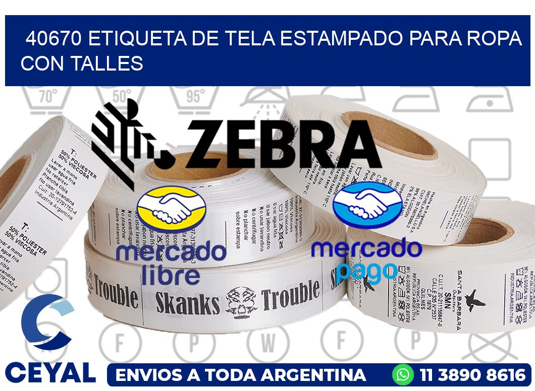 40670 ETIQUETA DE TELA ESTAMPADO PARA ROPA CON TALLES