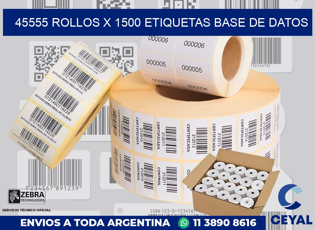 45555 Rollos x 1500 etiquetas base de datos