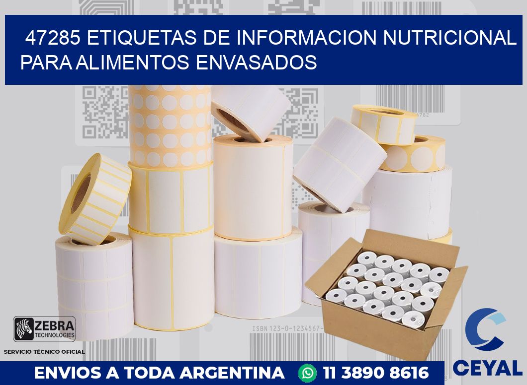 47285 ETIQUETAS DE INFORMACION NUTRICIONAL PARA ALIMENTOS ENVASADOS