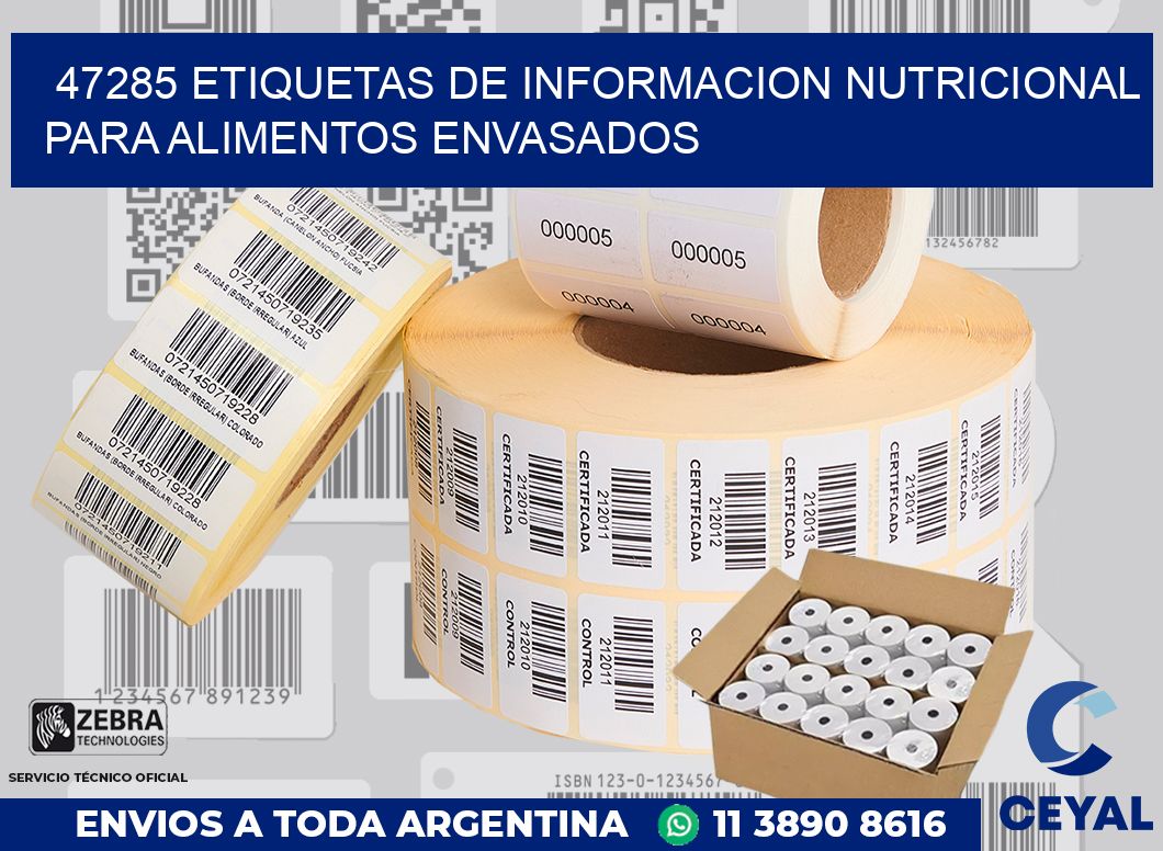 47285 ETIQUETAS DE INFORMACION NUTRICIONAL PARA ALIMENTOS ENVASADOS