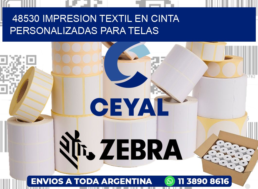 48530 IMPRESION TEXTIL EN CINTA PERSONALIZADAS PARA TELAS