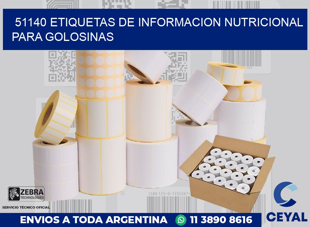51140 ETIQUETAS DE INFORMACION NUTRICIONAL PARA GOLOSINAS