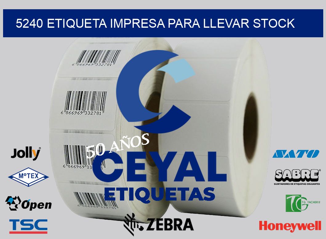 5240 ETIQUETA IMPRESA PARA LLEVAR STOCK