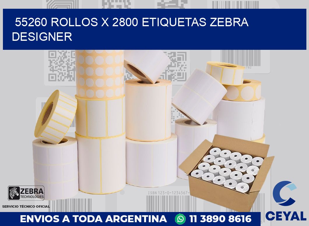 55260 Rollos x 2800 etiquetas zebra designer