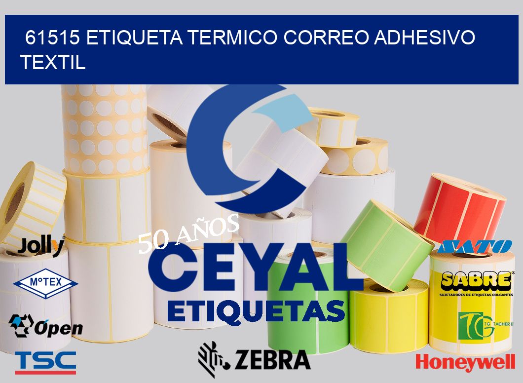 61515 ETIQUETA TERMICO CORREO ADHESIVO TEXTIL