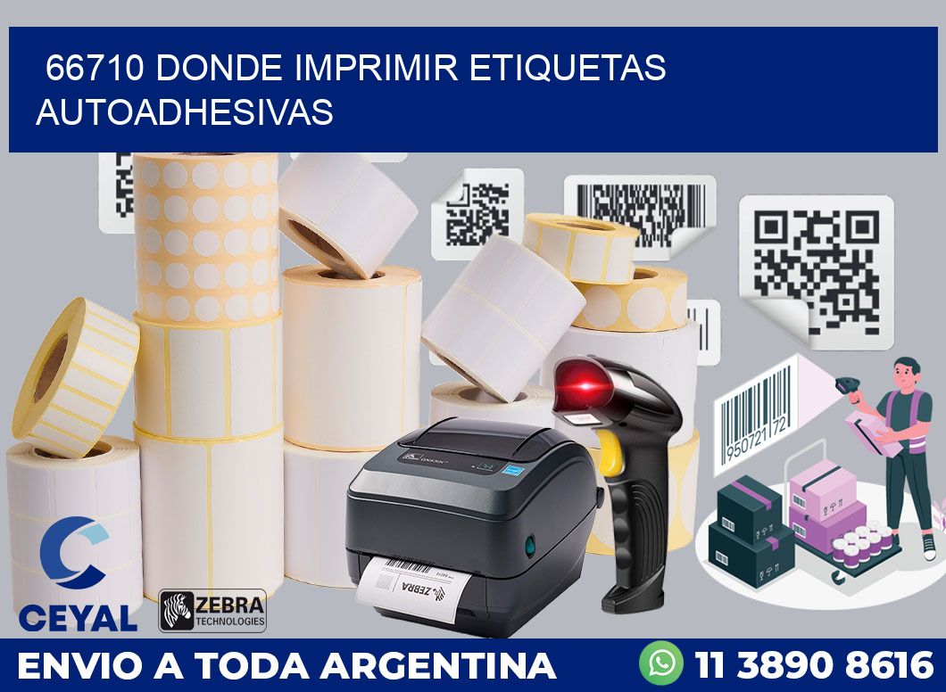 66710 DONDE IMPRIMIR ETIQUETAS AUTOADHESIVAS