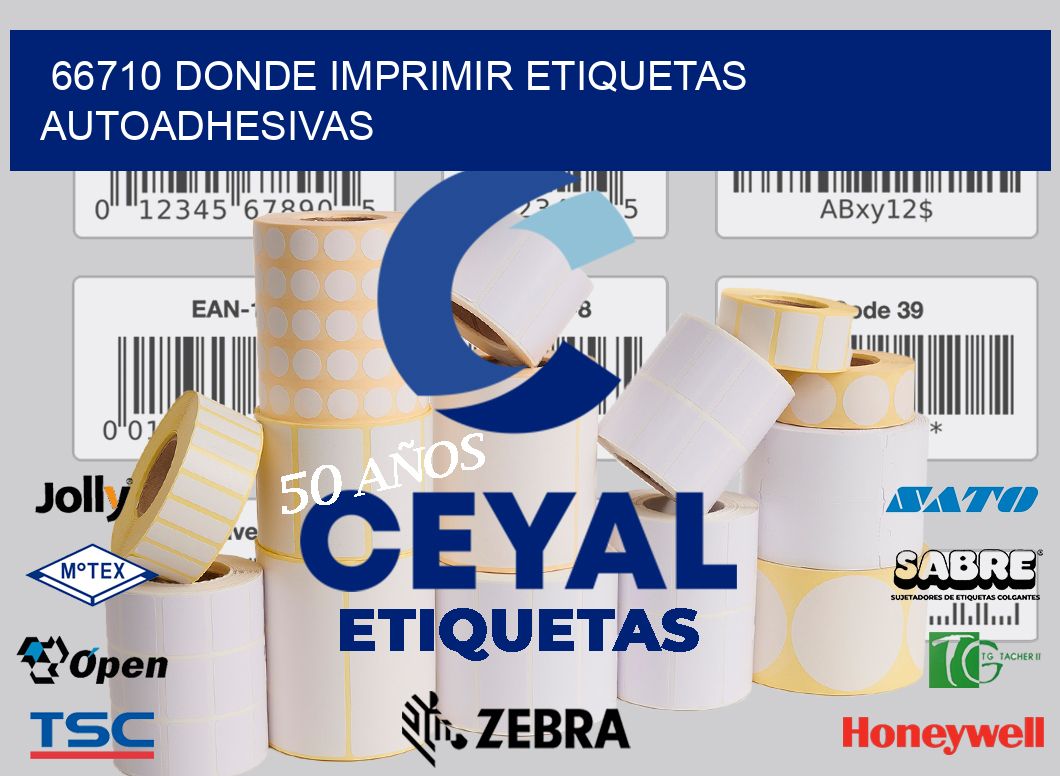 66710 DONDE IMPRIMIR ETIQUETAS AUTOADHESIVAS