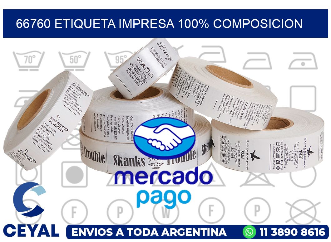 66760 ETIQUETA IMPRESA 100% COMPOSICION