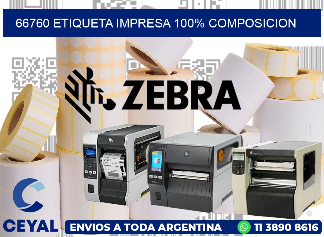 66760 ETIQUETA IMPRESA 100% COMPOSICION