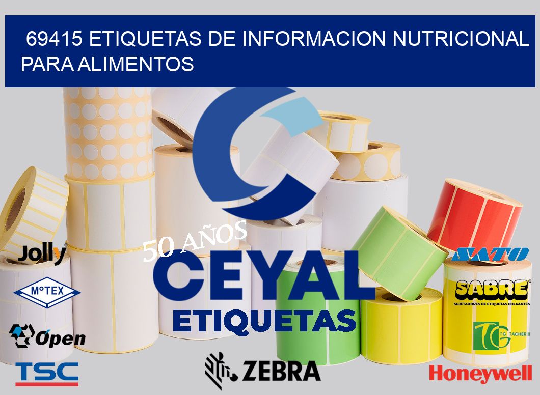 69415 ETIQUETAS DE INFORMACION NUTRICIONAL PARA ALIMENTOS