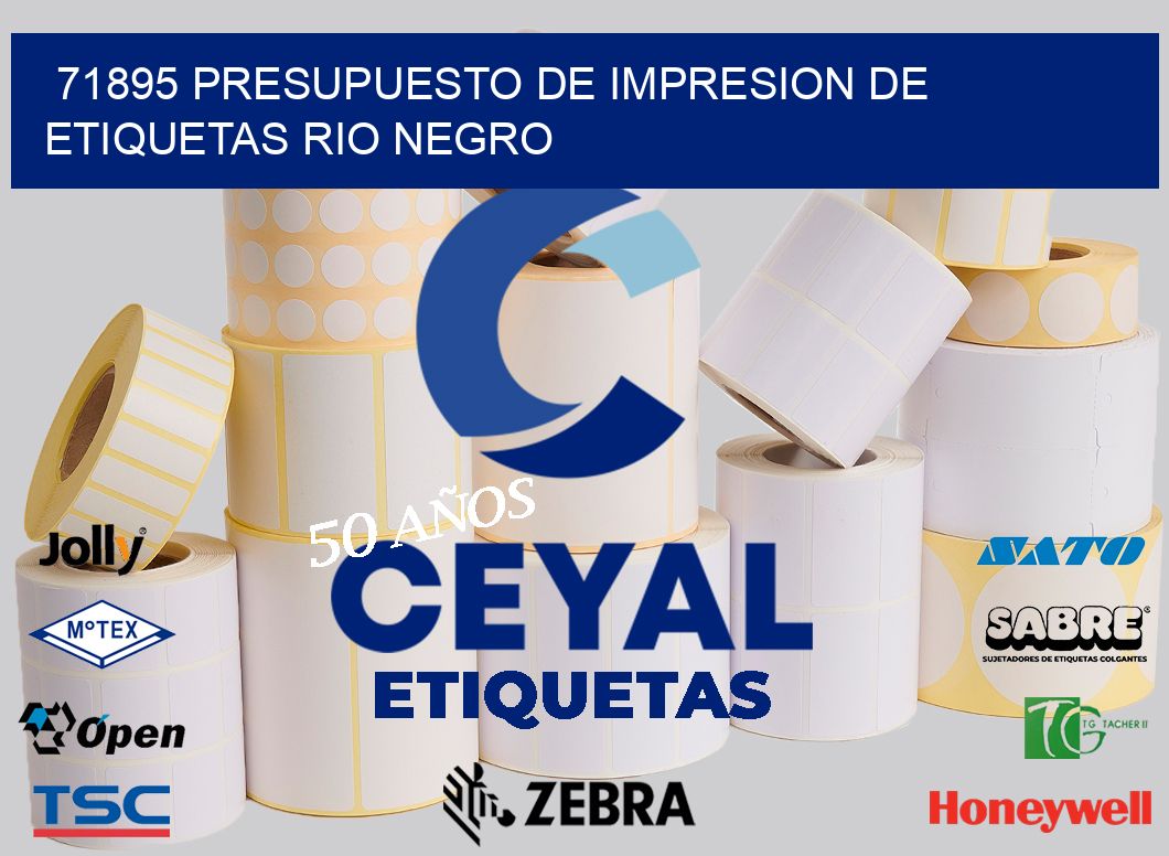 71895 PRESUPUESTO DE IMPRESION DE ETIQUETAS RIO NEGRO
