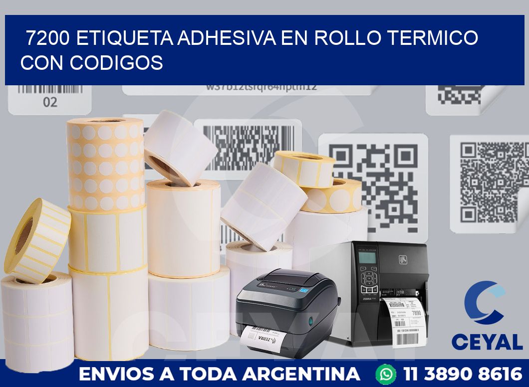 7200 ETIQUETA ADHESIVA EN ROLLO TERMICO CON CODIGOS