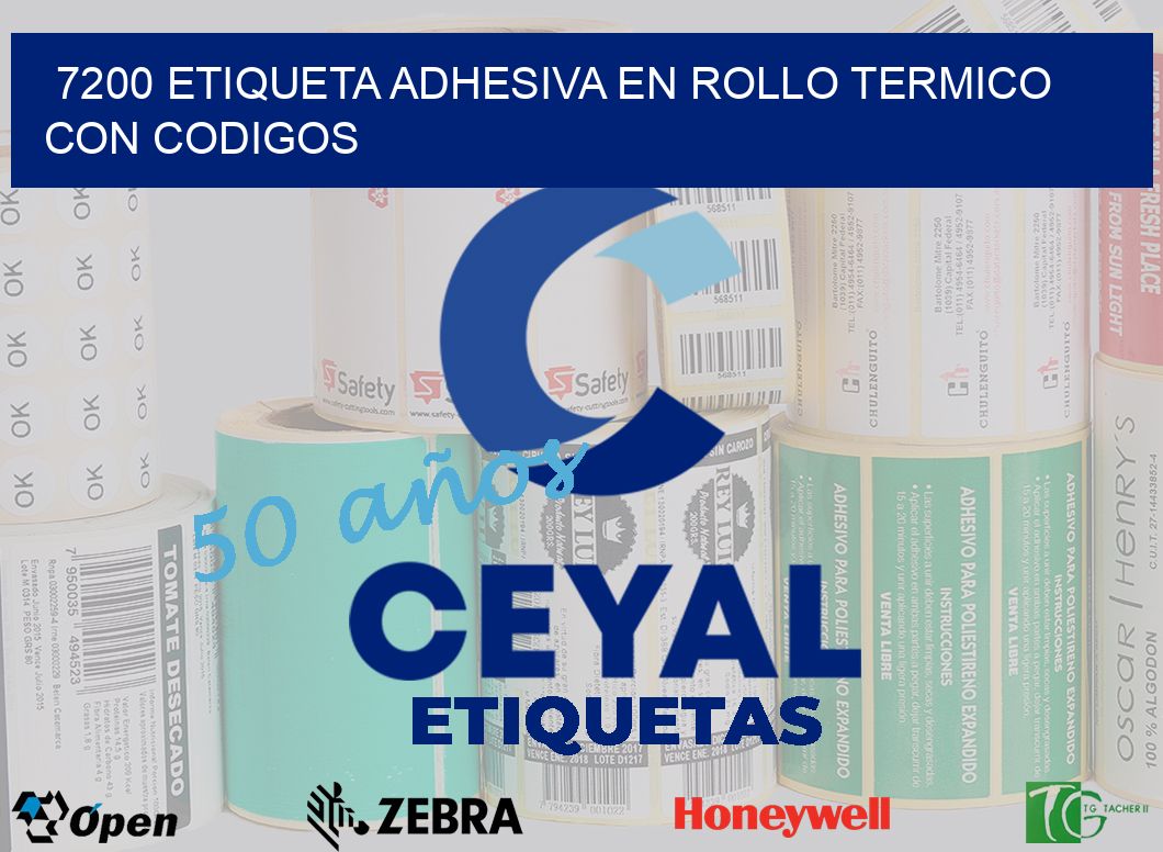 7200 ETIQUETA ADHESIVA EN ROLLO TERMICO CON CODIGOS