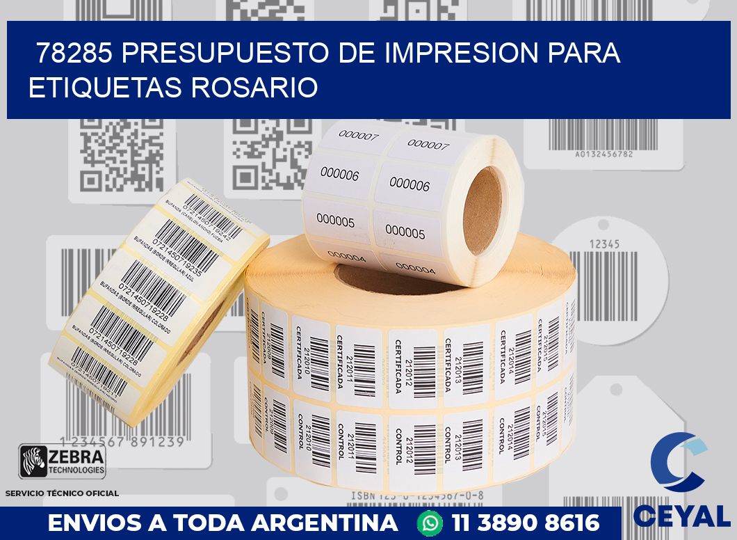 78285 PRESUPUESTO DE IMPRESION PARA ETIQUETAS ROSARIO