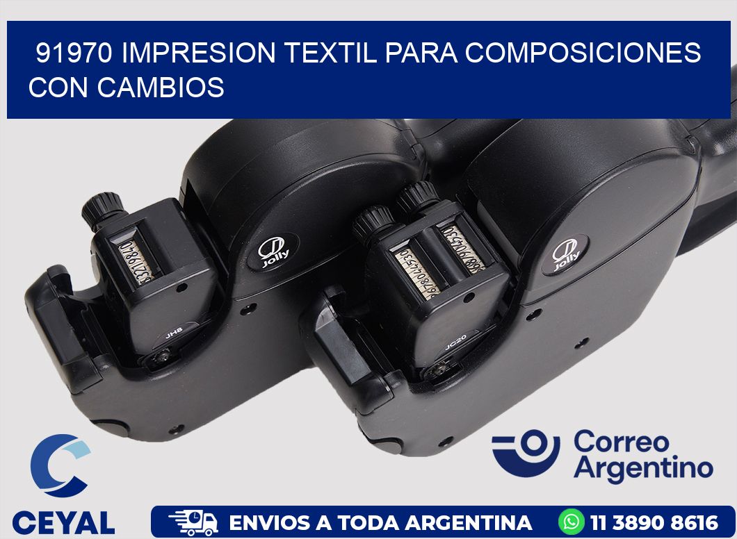 91970 IMPRESION TEXTIL PARA COMPOSICIONES CON CAMBIOS