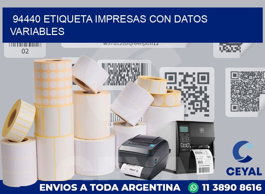 94440 ETIQUETA IMPRESAS CON DATOS VARIABLES