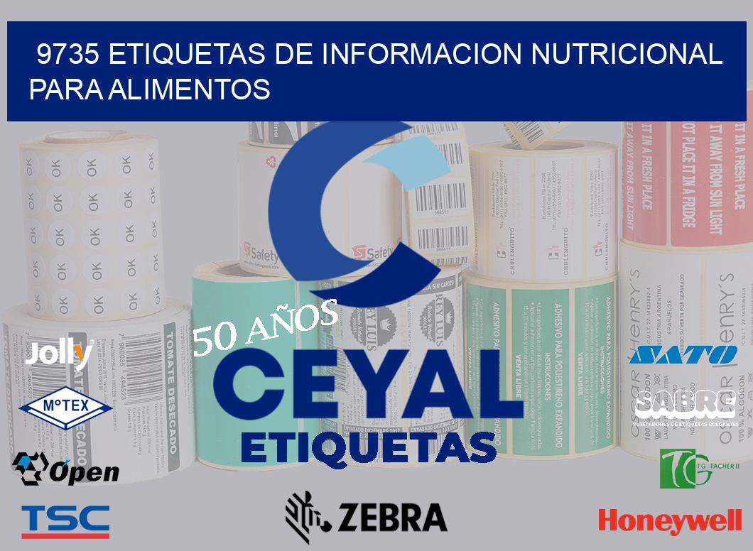 9735 ETIQUETAS DE INFORMACION NUTRICIONAL PARA ALIMENTOS