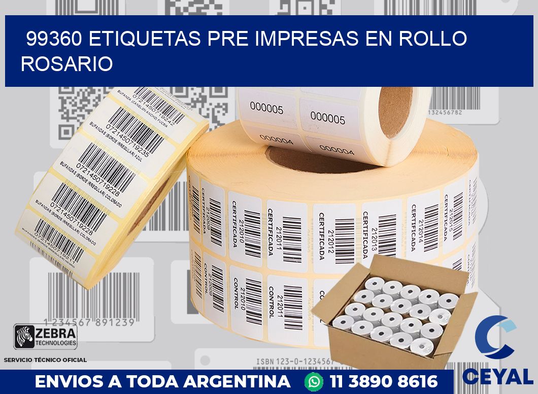 99360 ETIQUETAS PRE IMPRESAS EN ROLLO ROSARIO