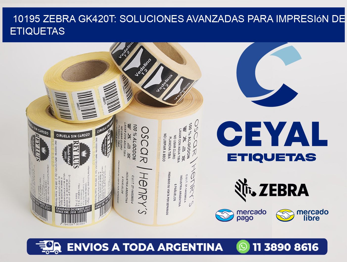 10195 Zebra GK420T: Soluciones Avanzadas para Impresión de Etiquetas