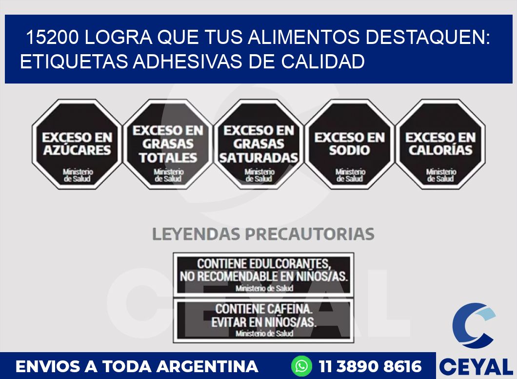 15200 LOGRA QUE TUS ALIMENTOS DESTAQUEN: ETIQUETAS ADHESIVAS DE CALIDAD