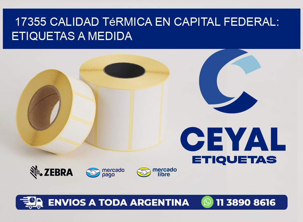 17355 Calidad Térmica en Capital Federal: Etiquetas a Medida