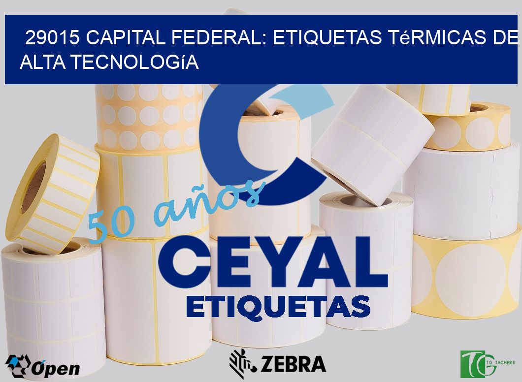 29015 Capital Federal: Etiquetas Térmicas de Alta Tecnología