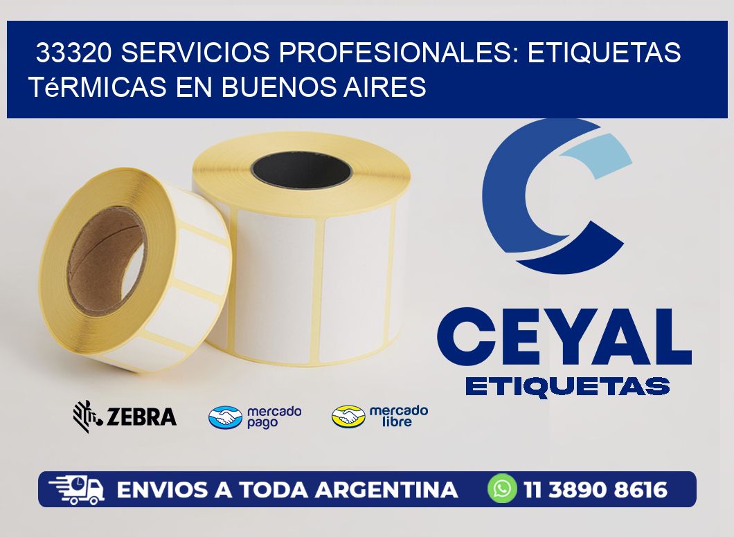 33320 Servicios Profesionales: Etiquetas Térmicas en Buenos Aires