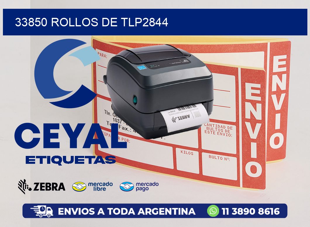 33850 ROLLOS DE TLP2844