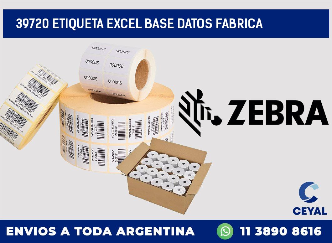 39720 etiqueta excel base datos fabrica