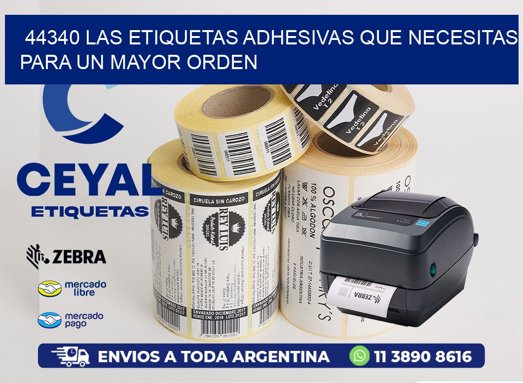 44340 LAS ETIQUETAS ADHESIVAS QUE NECESITAS PARA UN MAYOR ORDEN