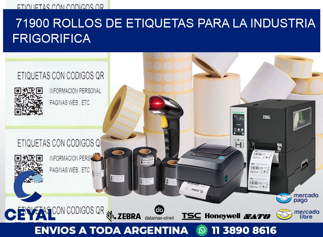 71900 ROLLOS DE ETIQUETAS PARA LA INDUSTRIA FRIGORIFICA