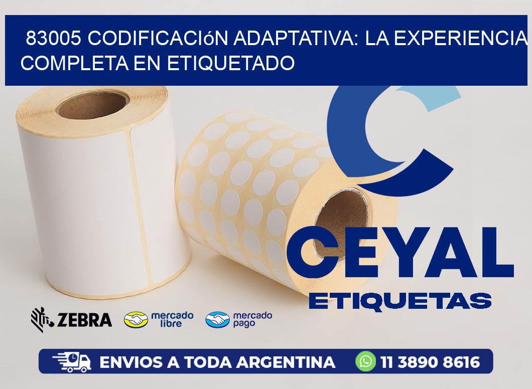 83005 Codificación Adaptativa: La Experiencia Completa en Etiquetado