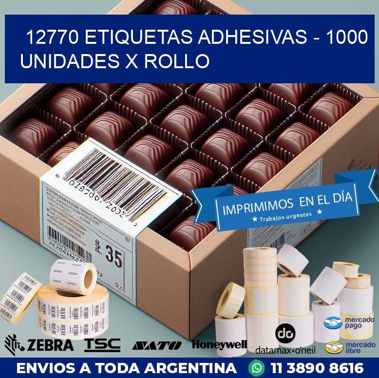 12770 ETIQUETAS ADHESIVAS – 1000 UNIDADES X ROLLO